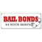 Signmission BAIL BONDS BANNER SIGN bondsman 24 service signs bailbond surety fast bond B-Bailbonds - alternate 1